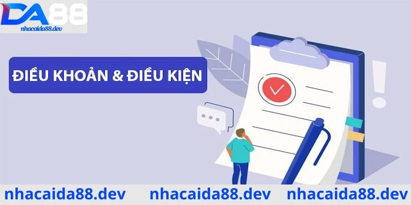 Điều khoản và điều kiện tại nhà cái DA88